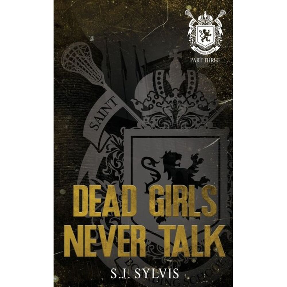 Dead Girls Never Talk: A Standalone Hate-to-Love Dark Boarding School Romance Sp